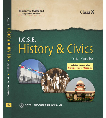 Goyal Brothers ICSE History and Civics for Class 10 (D.N Kundra)